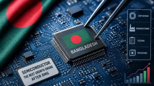 পোশাকের পর বাংলাদেশের নতুন সম্ভাবনা কি সেমিকন্ডাক্টর?